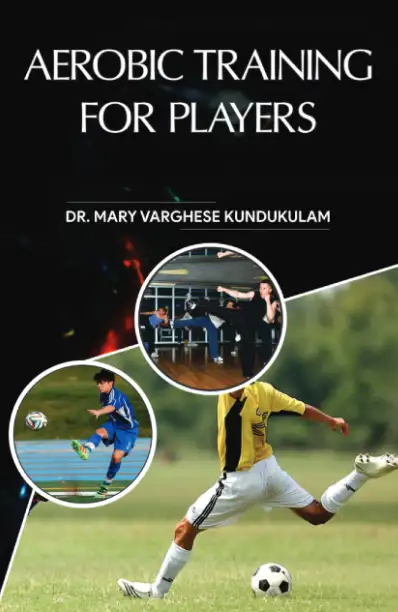 Aerobic Training For Players - Manojvm Publishing House